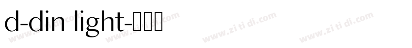 d-din light字体转换